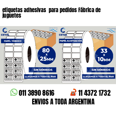 etiquetas adhesivas  para pedidos Fábrica de juguetes