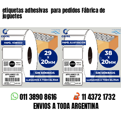 etiquetas adhesivas para pedidos Fábrica de juguetes