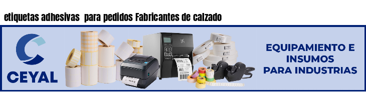 etiquetas adhesivas para pedidos Fabricantes de calzado