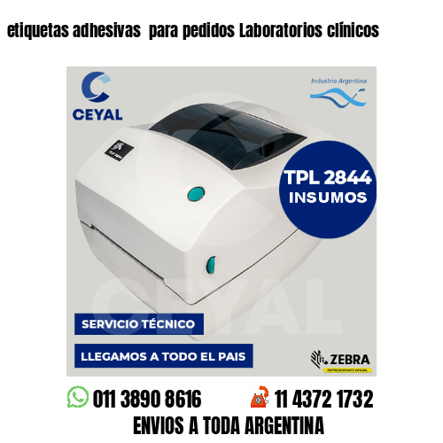 etiquetas adhesivas  para pedidos Laboratorios clínicos