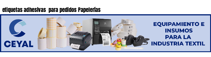 etiquetas adhesivas  para pedidos Papelerías