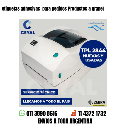 etiquetas adhesivas  para pedidos Productos a granel