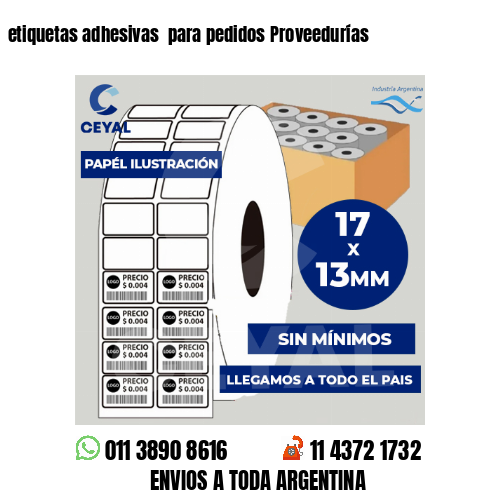 etiquetas adhesivas  para pedidos Proveedurías