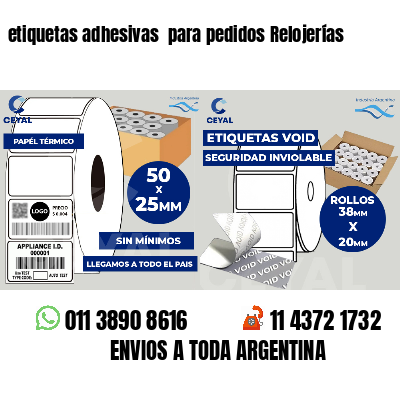 etiquetas adhesivas  para pedidos Relojerías