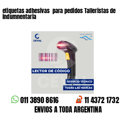 etiquetas adhesivas  para pedidos Talleristas de indumnentaria