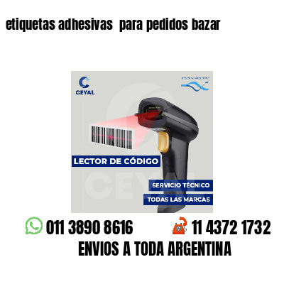 etiquetas adhesivas  para pedidos bazar