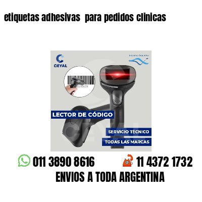 etiquetas adhesivas  para pedidos clinicas