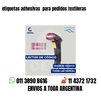 etiquetas adhesivas  para pedidos textileras