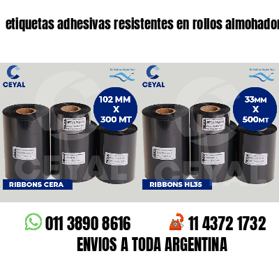 etiquetas adhesivas resistentes en rollos almohadones
