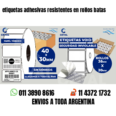 etiquetas adhesivas resistentes en rollos batas