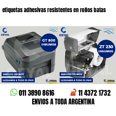 etiquetas adhesivas resistentes en rollos batas