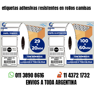 etiquetas adhesivas resistentes en rollos camisas