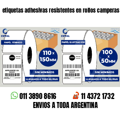 etiquetas adhesivas resistentes en rollos camperas