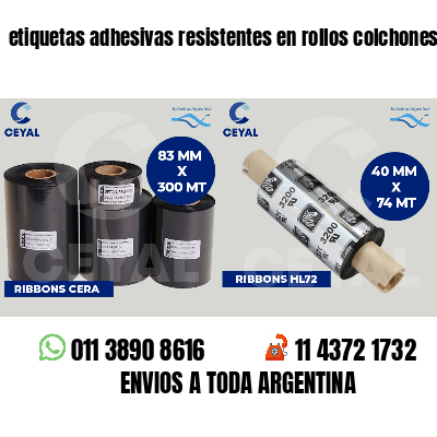 etiquetas adhesivas resistentes en rollos colchones