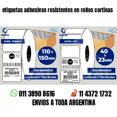 etiquetas adhesivas resistentes en rollos cortinas
