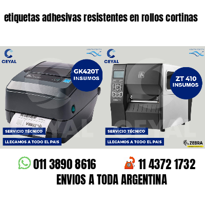 etiquetas adhesivas resistentes en rollos cortinas