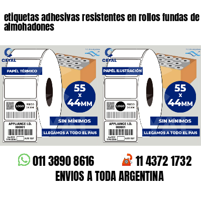 etiquetas adhesivas resistentes en rollos fundas de almohadones