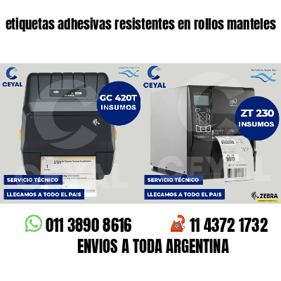 etiquetas adhesivas resistentes en rollos manteles