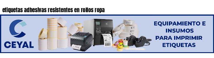 etiquetas adhesivas resistentes en rollos ropa