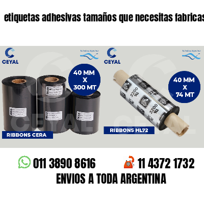 etiquetas adhesivas tamaños que necesitas fabricas