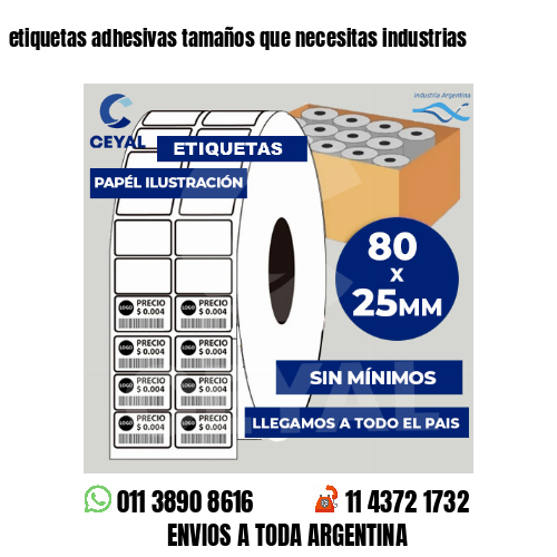etiquetas adhesivas tamaños que necesitas industrias