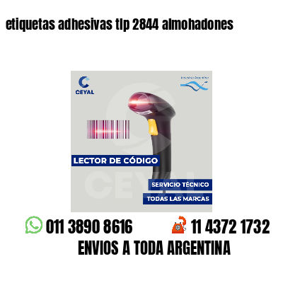etiquetas adhesivas tlp 2844 almohadones