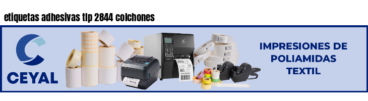 etiquetas adhesivas tlp 2844 colchones