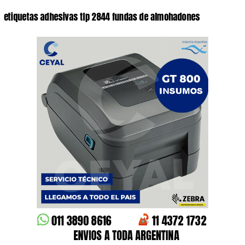 etiquetas adhesivas tlp 2844 fundas de almohadones