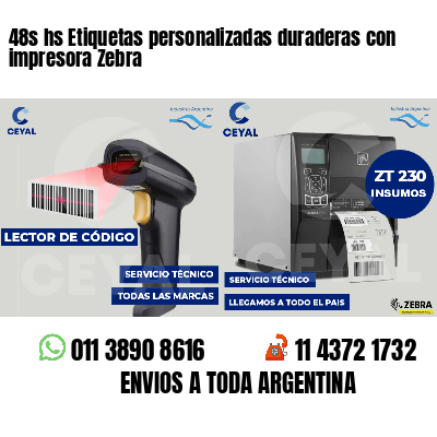 48s hs Etiquetas personalizadas duraderas con impresora Zebra