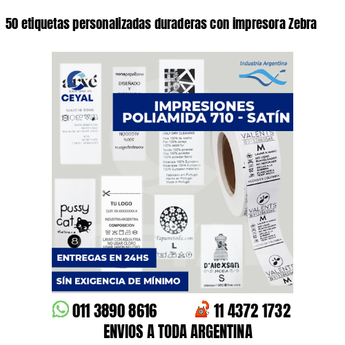 50 etiquetas personalizadas duraderas con impresora Zebra
