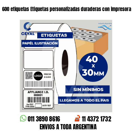 600 etiquetas Etiquetas personalizadas duraderas con impresora Zebra