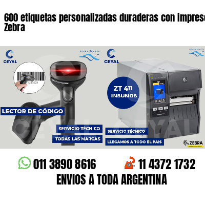 600 etiquetas personalizadas duraderas con impresora Zebra
