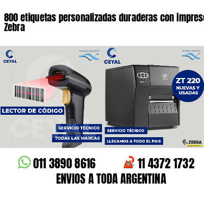 800 etiquetas personalizadas duraderas con impresora Zebra