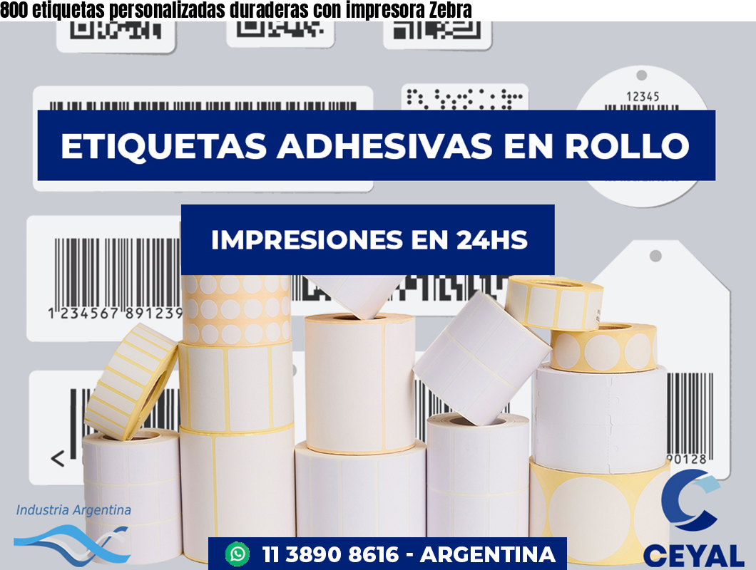800 etiquetas personalizadas duraderas con impresora Zebra