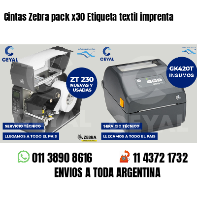 Cintas Zebra pack x30 Etiqueta textil imprenta