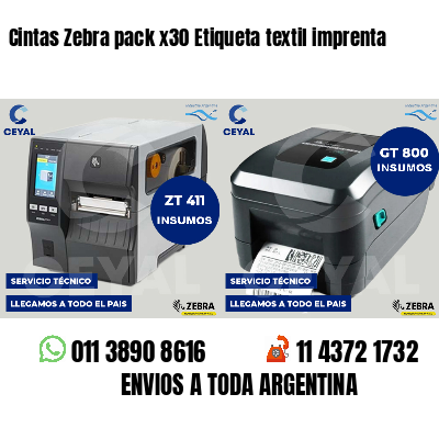 Cintas Zebra pack x30 Etiqueta textil imprenta