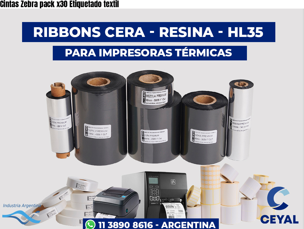 Cintas Zebra pack x30 Etiquetado textil