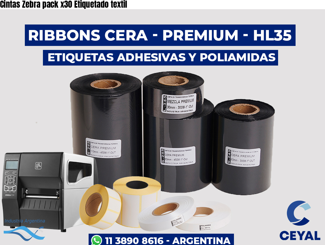 Cintas Zebra pack x30 Etiquetado textil