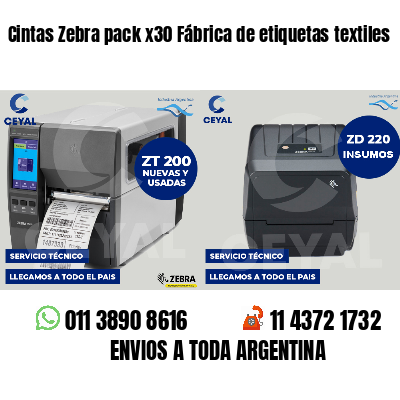 Cintas Zebra pack x30 Fábrica de etiquetas textiles