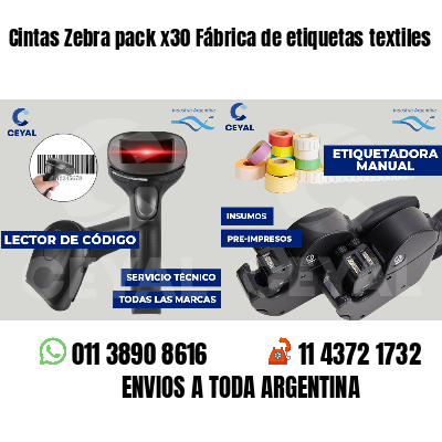 Cintas Zebra pack x30 Fábrica de etiquetas textiles