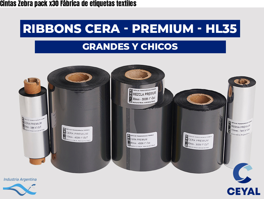 Cintas Zebra pack x30 Fábrica de etiquetas textiles