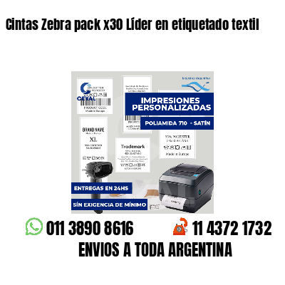 Cintas Zebra pack x30 Líder en etiquetado textil