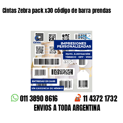 Cintas Zebra pack x30 código de barra prendas
