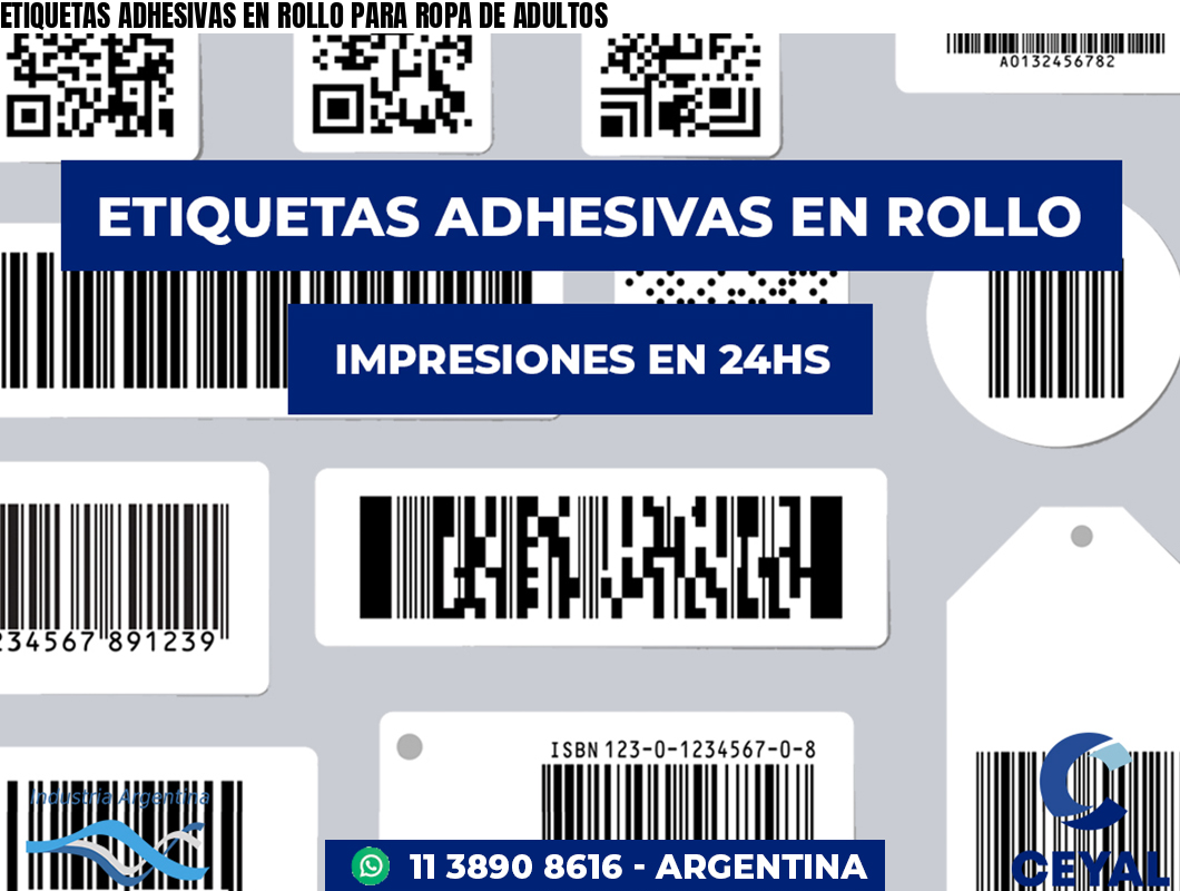 ETIQUETAS ADHESIVAS EN ROLLO PARA ROPA DE ADULTOS