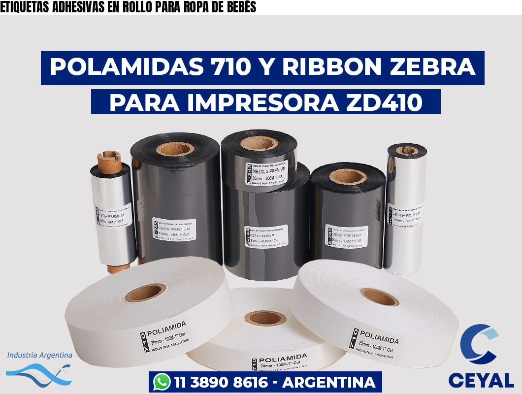 ETIQUETAS ADHESIVAS EN ROLLO PARA ROPA DE BEBÉS
