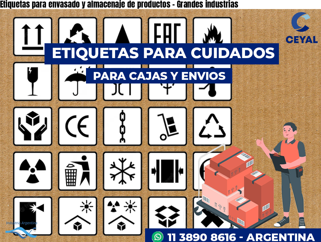 Etiquetas para envasado y almacenaje de productos – Grandes industrias