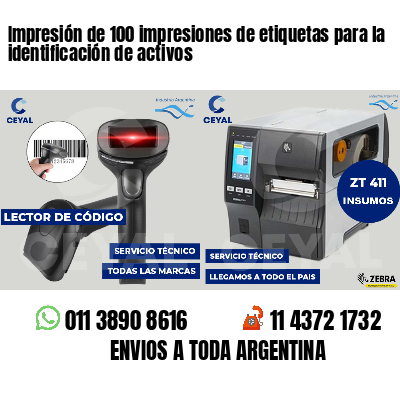 Impresión de 100 impresiones de etiquetas para la identificación de activos