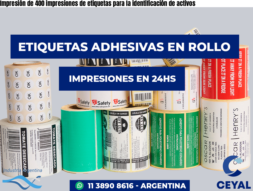Impresión de 400 impresiones de etiquetas para la identificación de activos