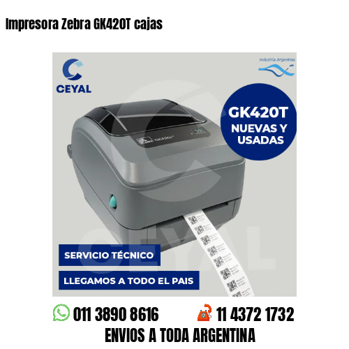 Impresora Zebra GK420T cajas