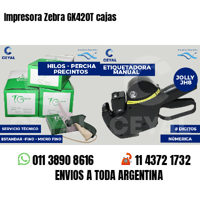Impresora Zebra GK420T cajas